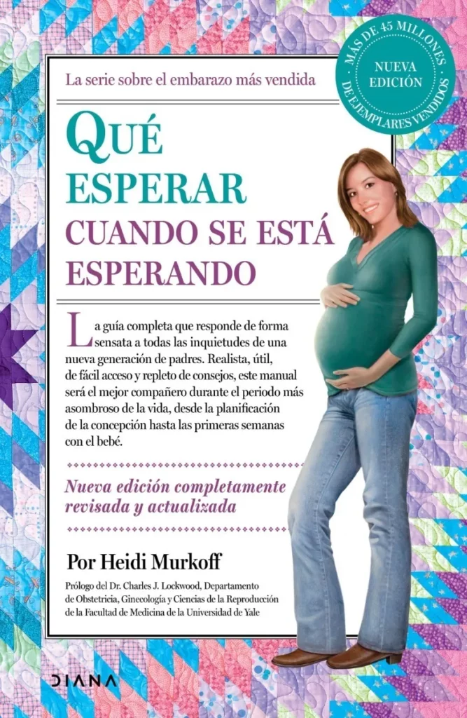 What to Expect When You're Expecting is available in bookstores and on the Planeta Libros website