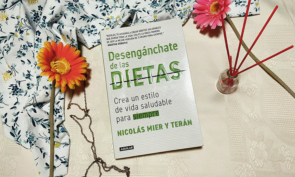 Descubre el camino hacia un estilo de vida saludable con el libro de Nicolás Mier y Terán y esengánchate de las dietas
